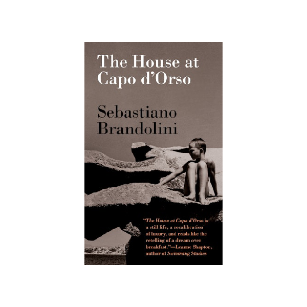 The House at Capo d'Orso - Sebastiano Brandolini