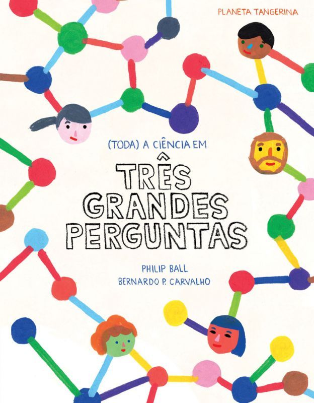 (Toda) a Ciência em Três Grandes Perguntas - Philip Ball e Bernardo P. Carvalho - Image 2