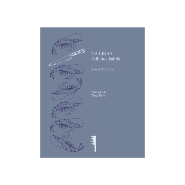 Na Linha. Folhetos Fabris - Joseph Ponthus