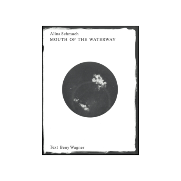 Alina Schmuch: Mouth of the Waterway
