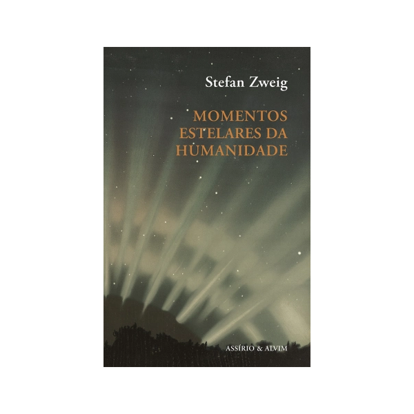 Momentos Estelares da Humanidade – Stefan Zweig