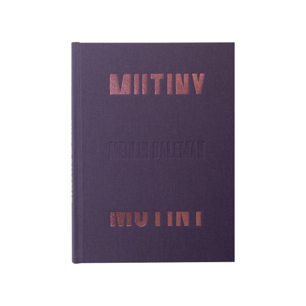 Mutiny - Merlin Daleman