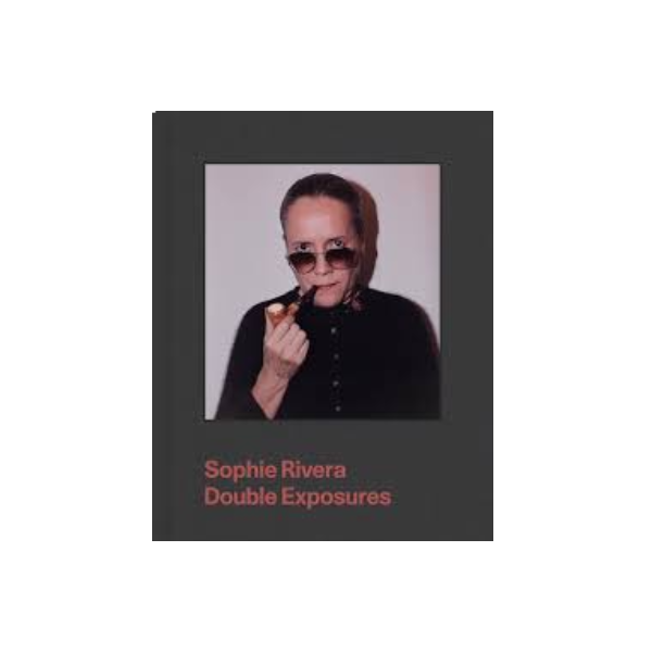 Double Exposures - Sophie Rivera