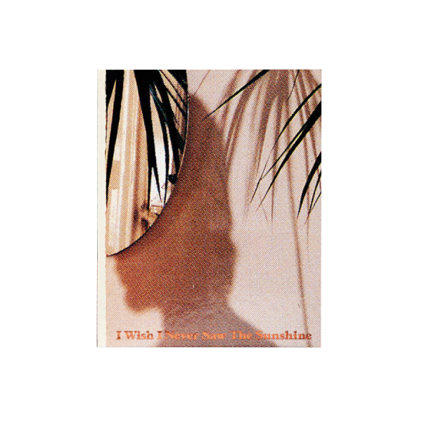 I Wish I Never Saw the Sunshine - Pacifico Silano