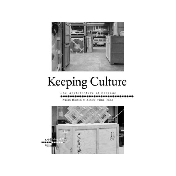 Keeping Culture: The Architecture of Storage